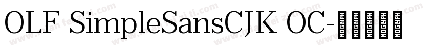 OLF SimpleSansCJK OC字体转换